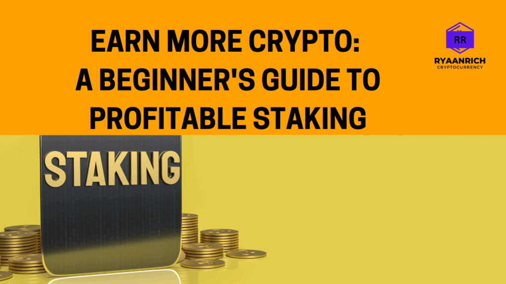 Crypto staking