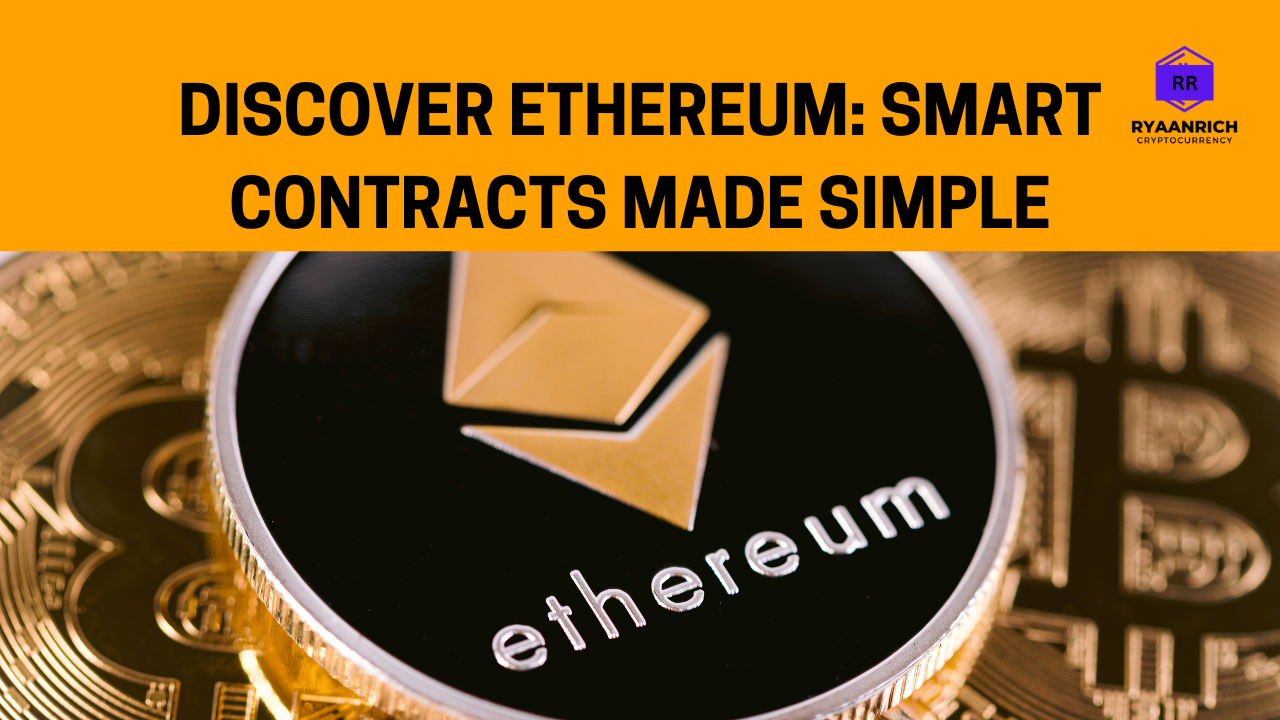 Ethereum world of smart contracts