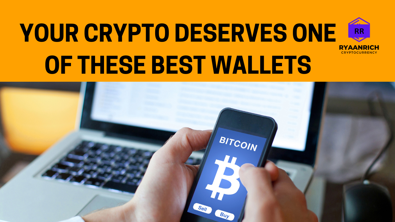 You are currently viewing THE MOST TRUSTED CRYPTO WALLETS YOU NEED RIGHT NOW